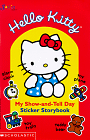 Hello Kitty My Show & TEll Day - Sticker Story Book